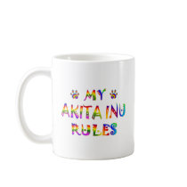 Akita Inu Rules Fun Coffee Mug