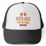 Akita Inus Make Me Happy Trucker Hat