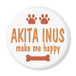 Akita Inus Make Me Happy Magnet