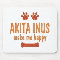 Akita Inus Make Me Happy Mouse Mats