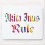 AKITA INUS RULE MOUSE PAD