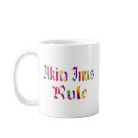 AKITA INUS RULE COFFEE MUG