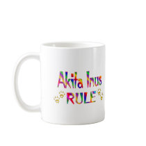 Akita Inus Rule Mugs