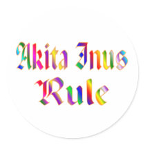 AKITA INUS RULE STICKERS