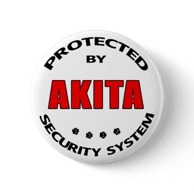 Akita Security System Pinback Button by DanesRUs