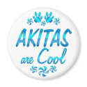 Akitas are Cool magnets