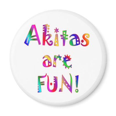 Akitas are Fun Fridge Magnet by TLArnold4