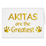 Akitas are Great Card