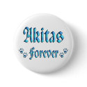 Akitas Forever buttons