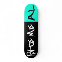 AL [Bite Me 2] Skateboard
