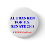 AL FRANKEN FOR U.S. SENATE 2008 Button