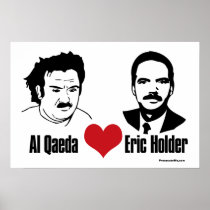 Al Qaeda Heart Eric Holder Poster