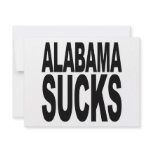 Alabama Sucks Custom Invitation