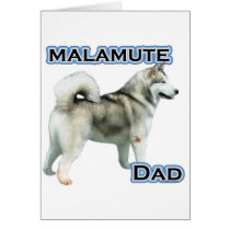 Alaskan Malamute Dad 4 Greeting Card