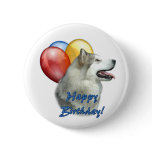 Alaskan Malamute Happy Birthday Balloons Pinback Button