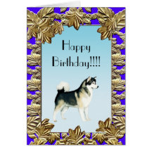 Alaskan Malamute Happy Birthday Card