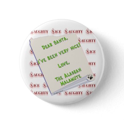 Alaskan Malamute Naughty or Nice - Button by GreyWolfCreation