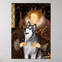 Alaskan Malamute - Queen Elizabeth I Poster