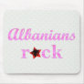 Albanians Rock - Cute Pink Mousepad