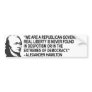 Alexander Hamilton Quote Bumper Sticker