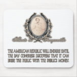 Alexis de Tocqueville Quote: America's Lifetime mousepads