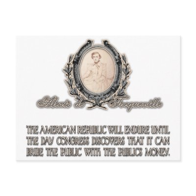Alexis de Tocqueville Quote: America's Lifetime by Hang_Em_All