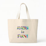 Algebra is Fun Tote Bag