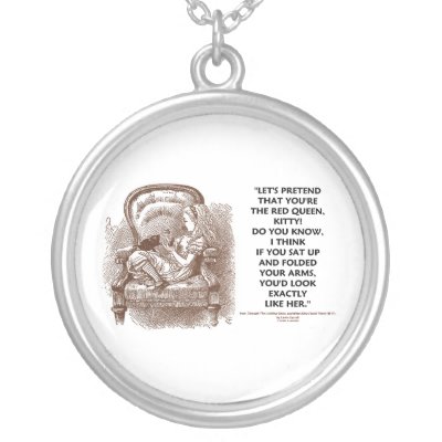 Alice Let's Pretend You're Red Queen Kitty Exactly Pendant by wordsunwords