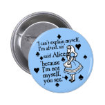 Alice Not Myself Pins