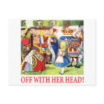 ALICE - OFF WITH HER HEAD!