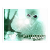 ALIEN BELIEVE POSTCARD