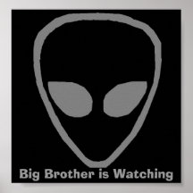 alien, Big Brother is Watching Print