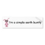 Alien Bunny " I'm a simple earth bunny" Bumper Sticker