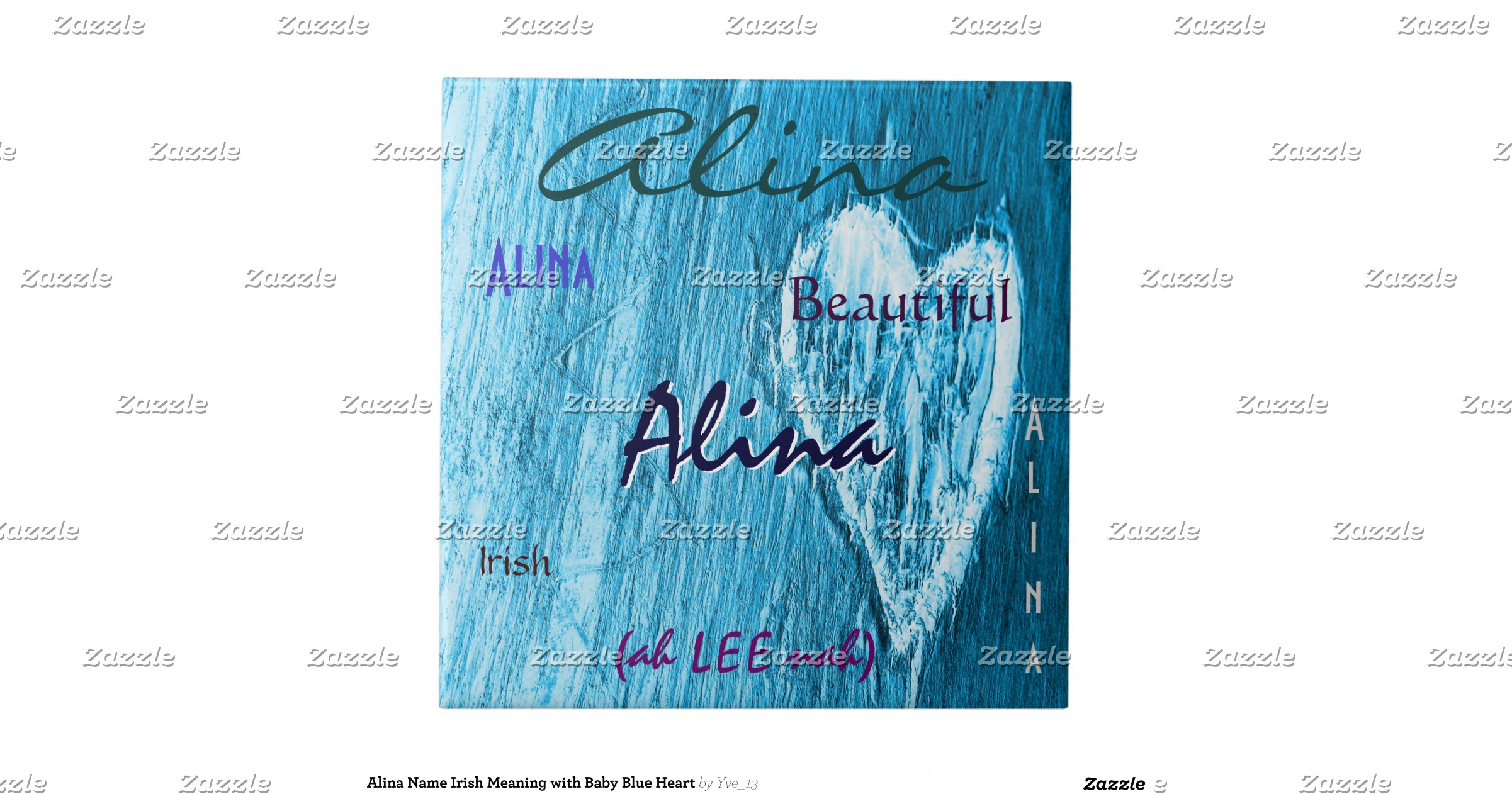 Alina Name Irish Meaning with Baby Blue Heart Zazzle