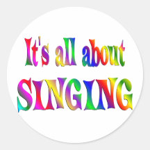 All About Singing Round Stickers