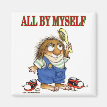 All By Myself Magnets
