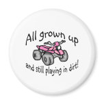 All Grown Up And Still Playing In Dirt Girls Quad
