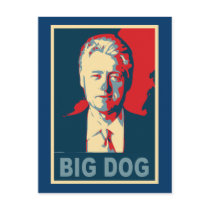 All Hail the Big Dog!  Bill Clinton Products Postcard