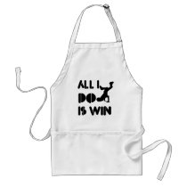 All I Do Is Win At Breakdance Aprons