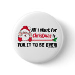 All I want for Christmas Buttons