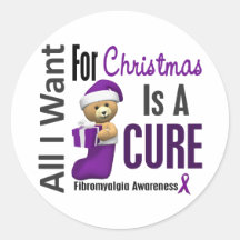 All I Want For Christmas Fibromyalgia Round Sticker