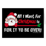 All I want for Christmas Greeting Cards