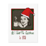 All I Want For Christmas Postcard