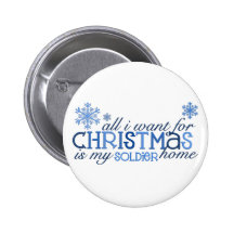 All I want for Christmas - Soldier Buttons