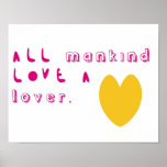 All mankind love a lover posters