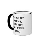 All men are animals mug