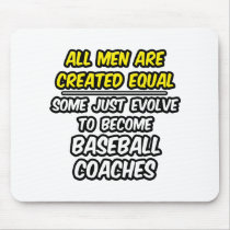 All Men Are Created Equal...Baseball Coaches
