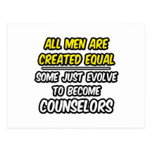 All Men Are Created Equal...Counsellors Postcards