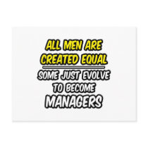 All Men Are Created Equal...Managers