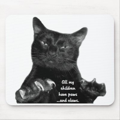 All My Children Have Paws ...and Claws Mousemats by crystalwriter